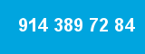 914 389 72 84